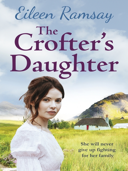 Title details for The Crofter's Daughter by Eileen Ramsay - Available